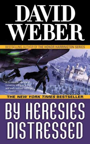 By Heresies Distressed by David Weber