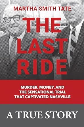 The Last Ride by Martha Smith Tate