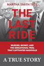 The Last Ride by Martha Smith Tate