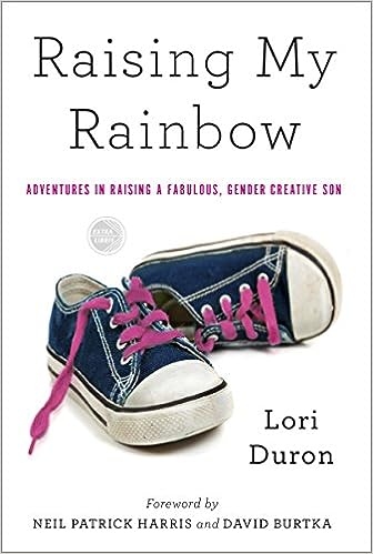 Raising My Rainbow by Lori Duron