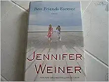 Best Friends Forever by Jennifer Weiner