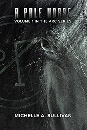 A Pale Horse by Michelle A. Sullivan (HB)