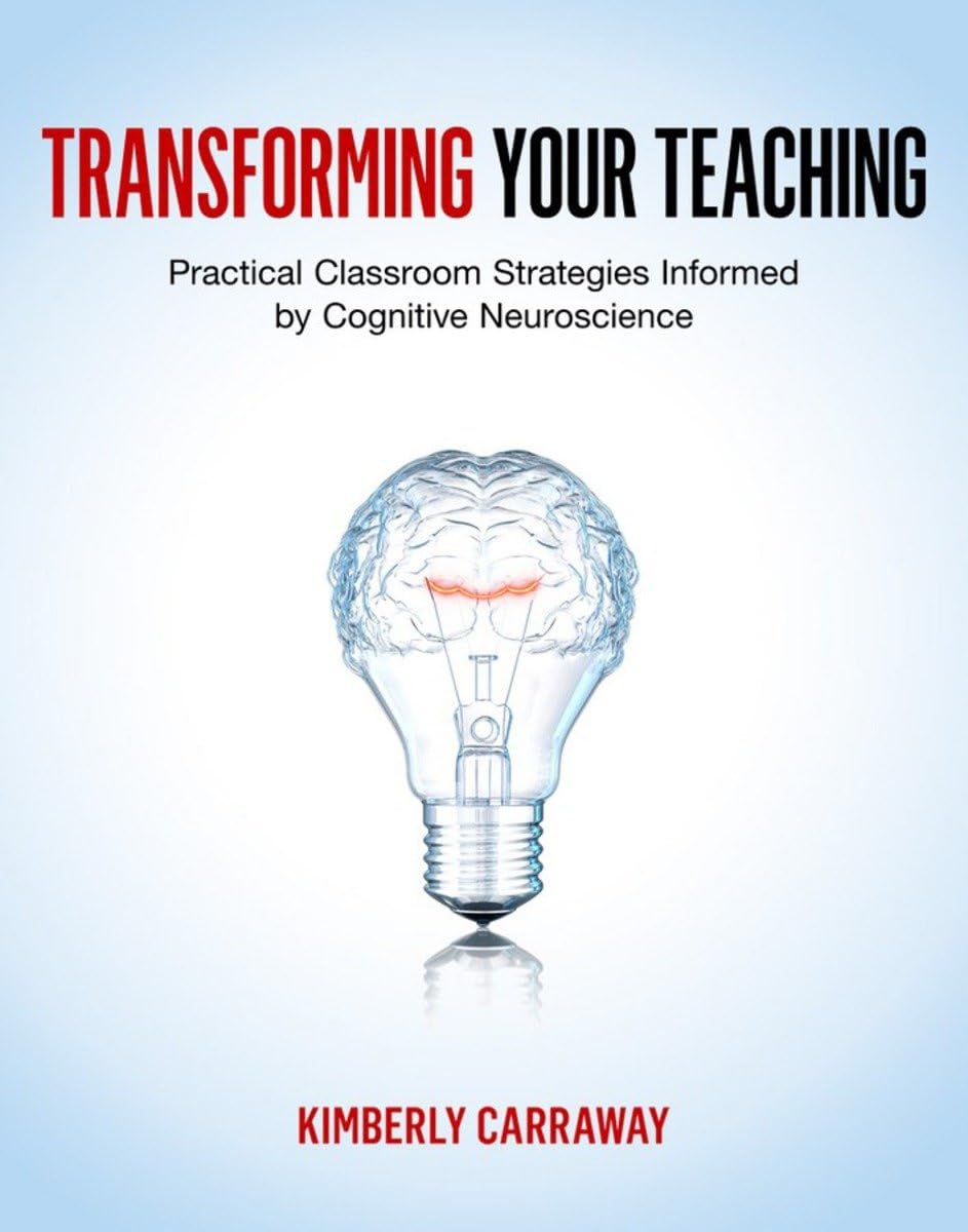 Transforming Your Teaching Kimberly Carraway