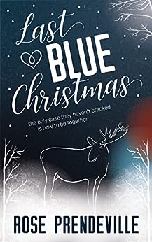 Last Blue Christmas by Rose Prendeville