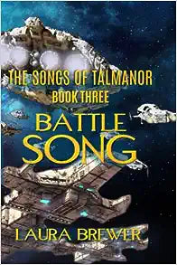 Battle Song Book Three in The Songs of Talmanor Series