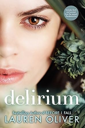 Delirium (Book 1) by Lauren Oliver