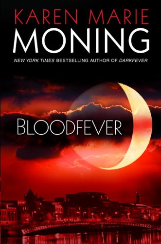 Bloodfever by Karen Marie Moning (Fever Series Book 2 HB)