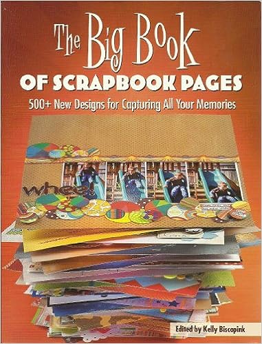 The Big Book of Scrapbook Pages by Kelly Piscopink