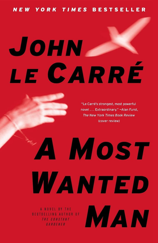 A Most Wanted Man by John LeCarré