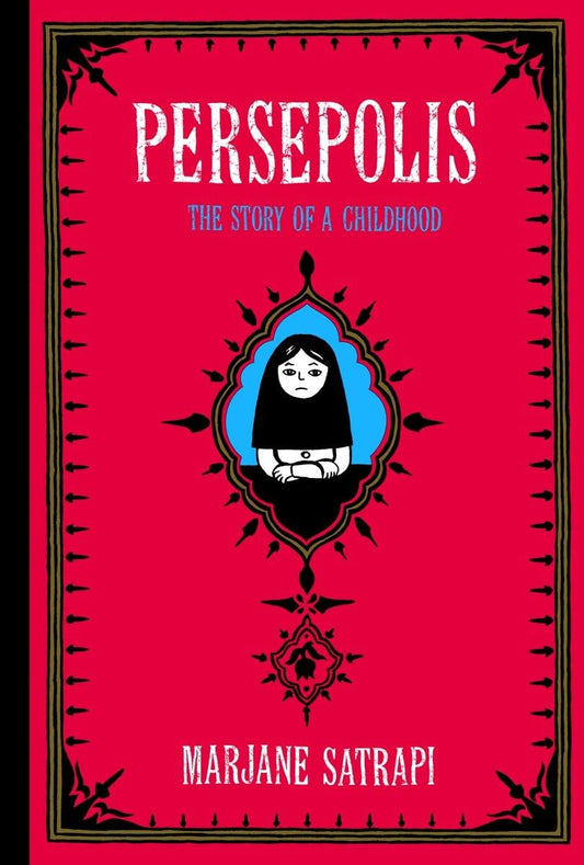 Persepolis by Marjane Satrapi