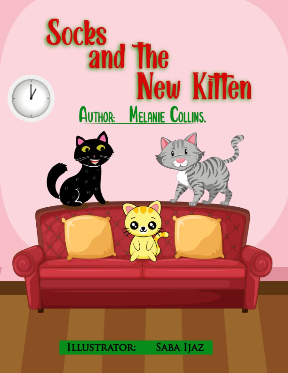 Socks and The New Kitten by Melanie Collins