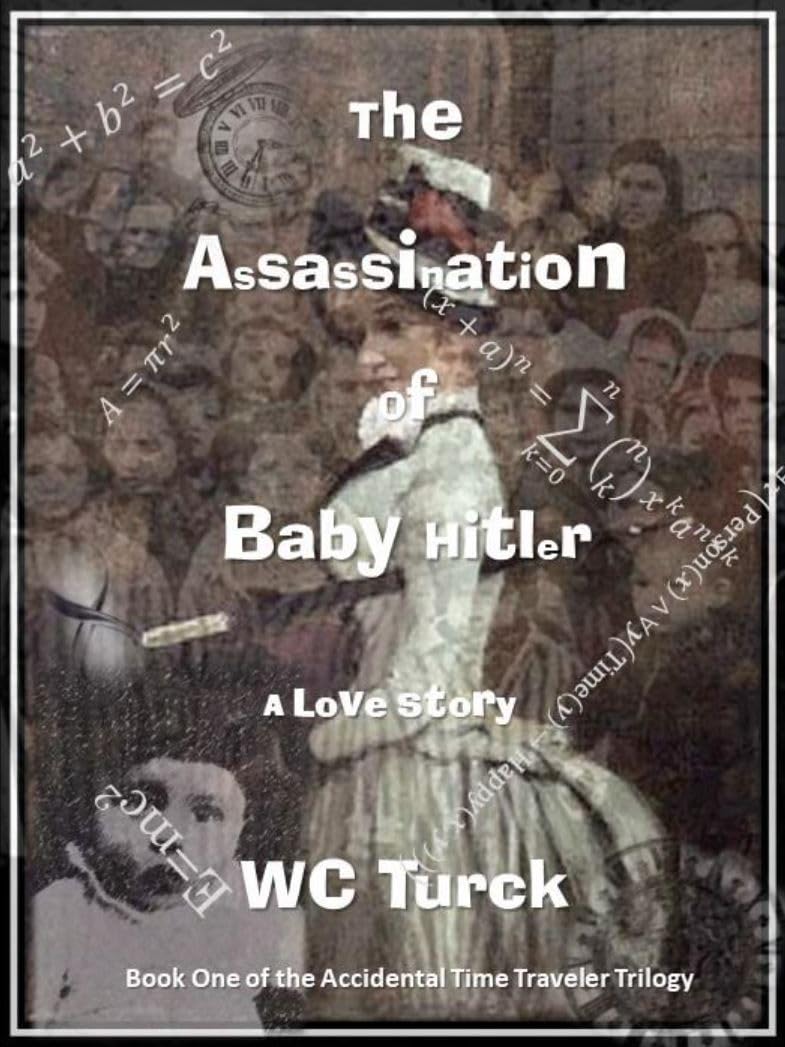 The Assassination of Baby Hitler by WC Turck