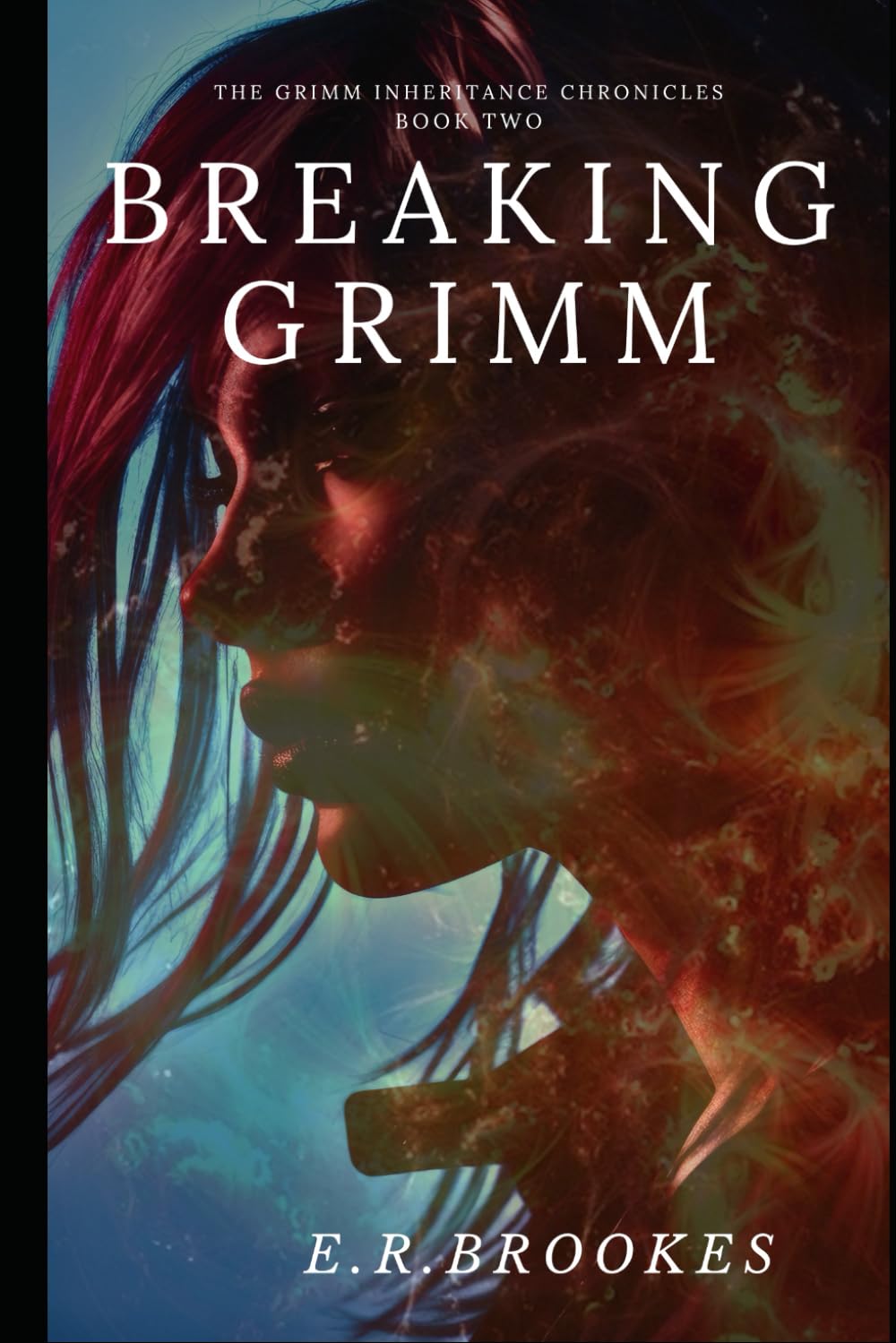 Breaking Grimm by E.R. Brooks