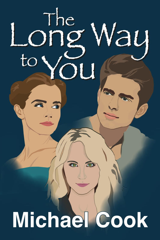 The Long Way To You by Michael Cook