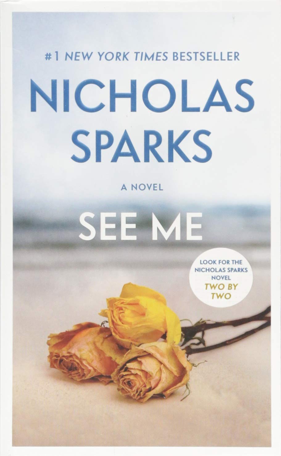 See Me by Nicholas Sparks