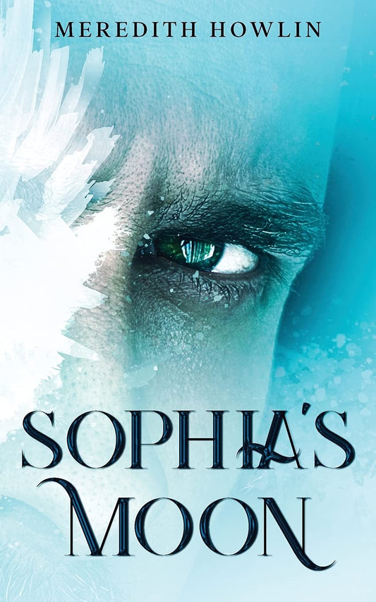 Sophia's Moon by Meredith Howlin