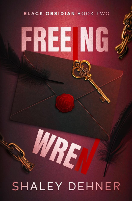 Freeing Wren by Shaley Dehner