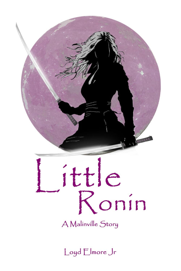 Little Ronin by Loyd Elmore Jr (hardback)