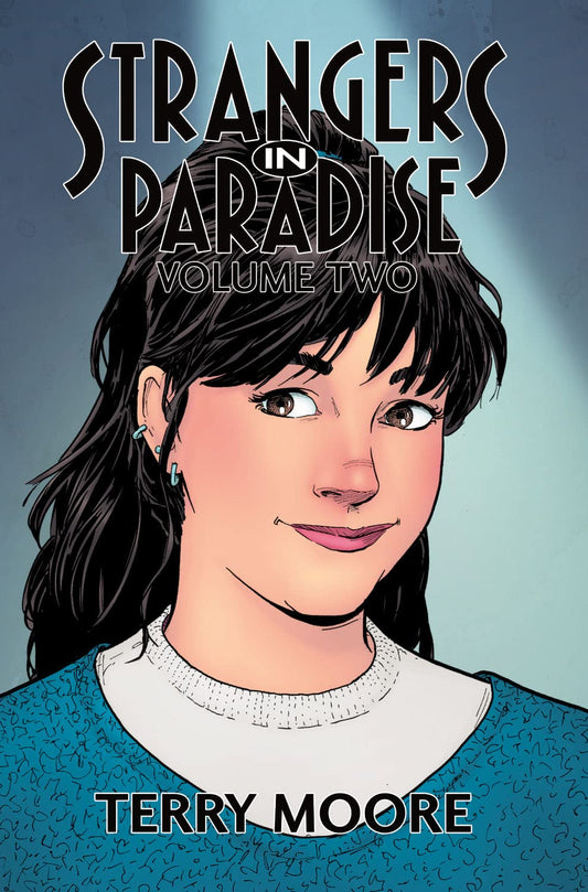 Strangers in Paradise Vol. 2 by Terry Moore