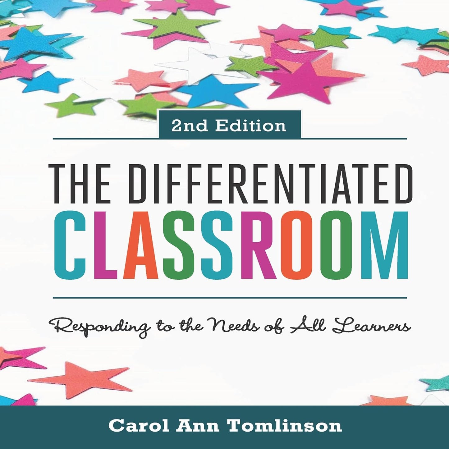 The Differentiated Classroom by Carol Ann Tomlinson
