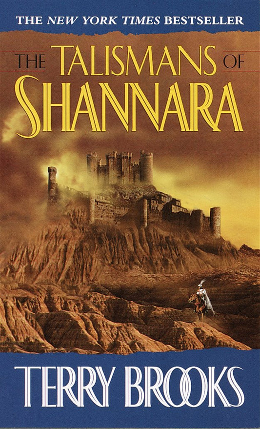 The Talismans of Shannara by Terry Brooks Book Four of The Heritage of Shannara