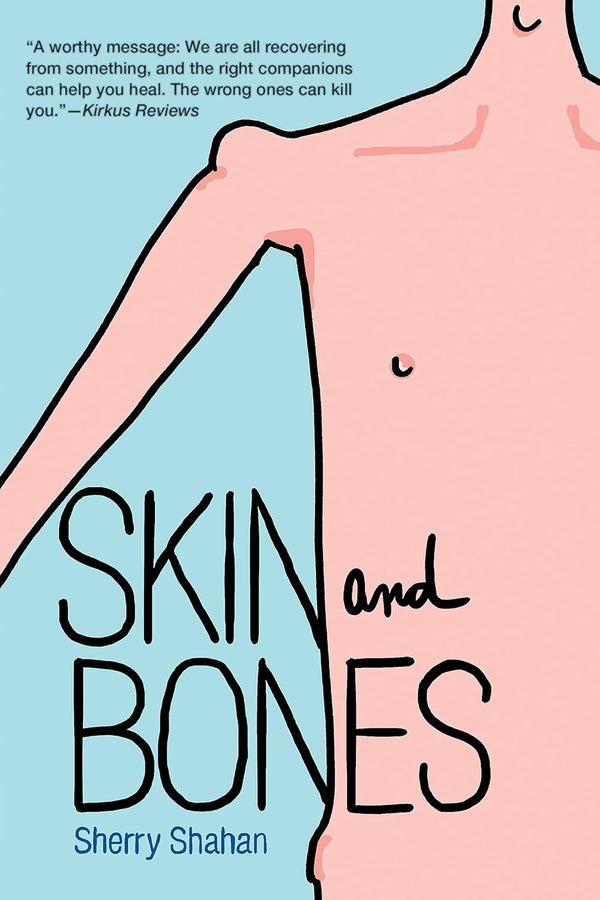Skin and Bones by Sherry Shahan