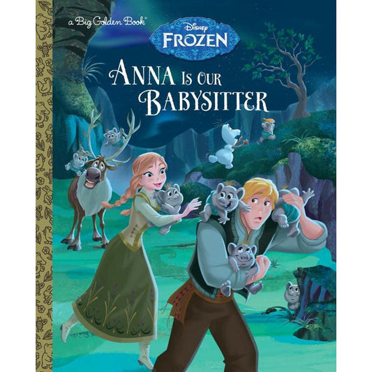 Anna is our Baby Sitter - Frozen Golden book