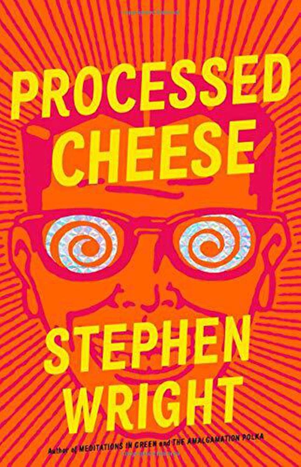 Processed Cheese by Stephen Wright