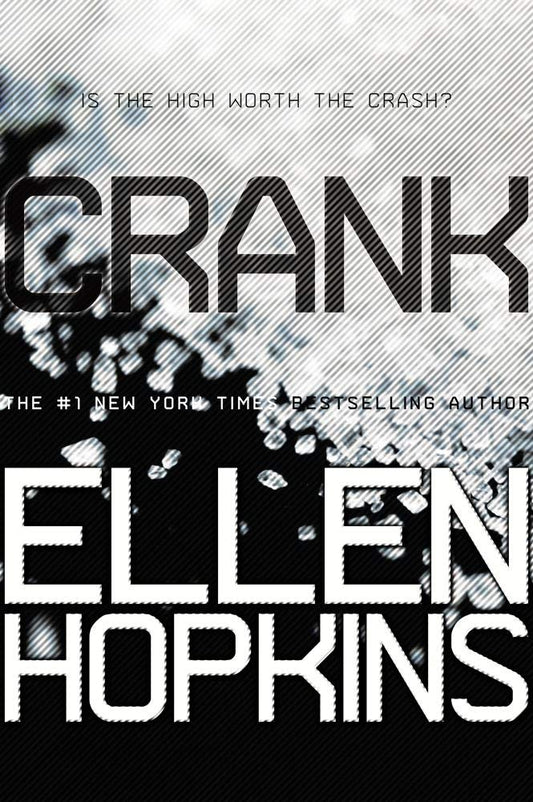 Crank by Ellen Hopkins