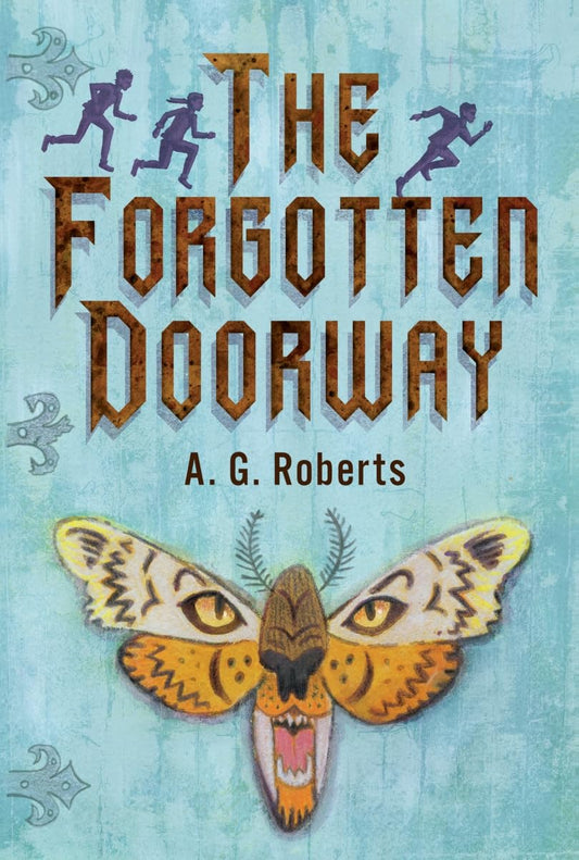 The Forgotten Doorway - A. G. Roberts