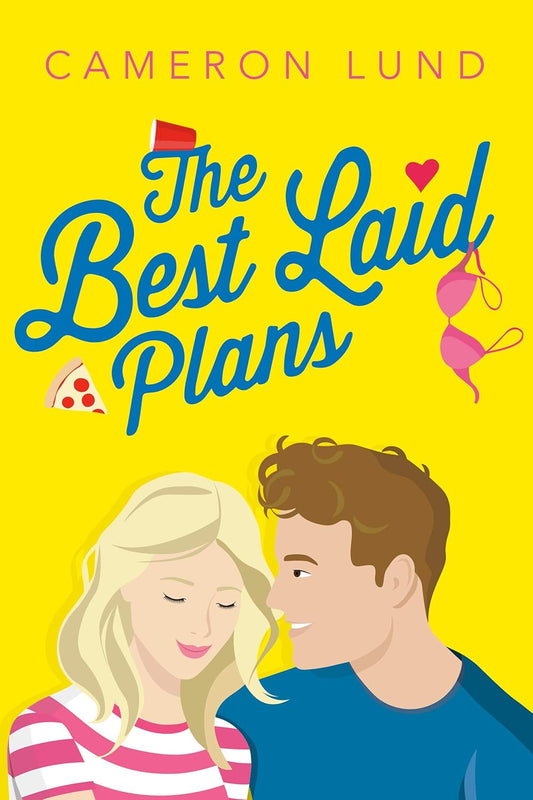 The Best Laid Plans by Cameron Lundq