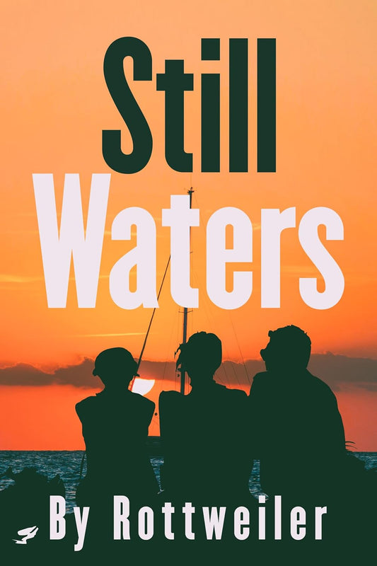 Still Waters by Rottweiler