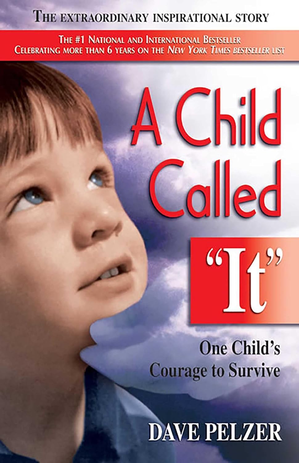 A Child called It by Dave Pelzer