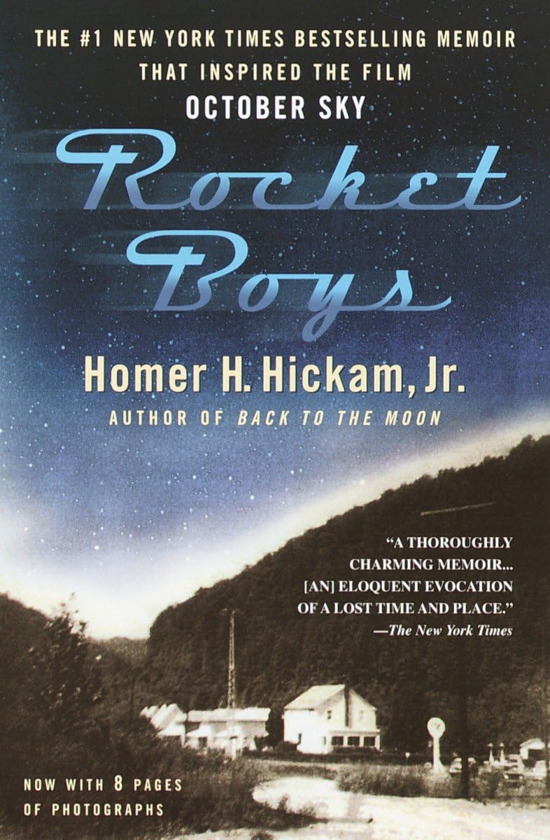 Rocket Boys by Homer H. Hickman, Jr.