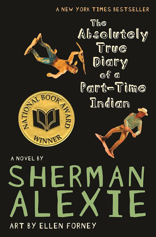 The Absolutely True Diary of a Part Time Indian by Sherman Alexie