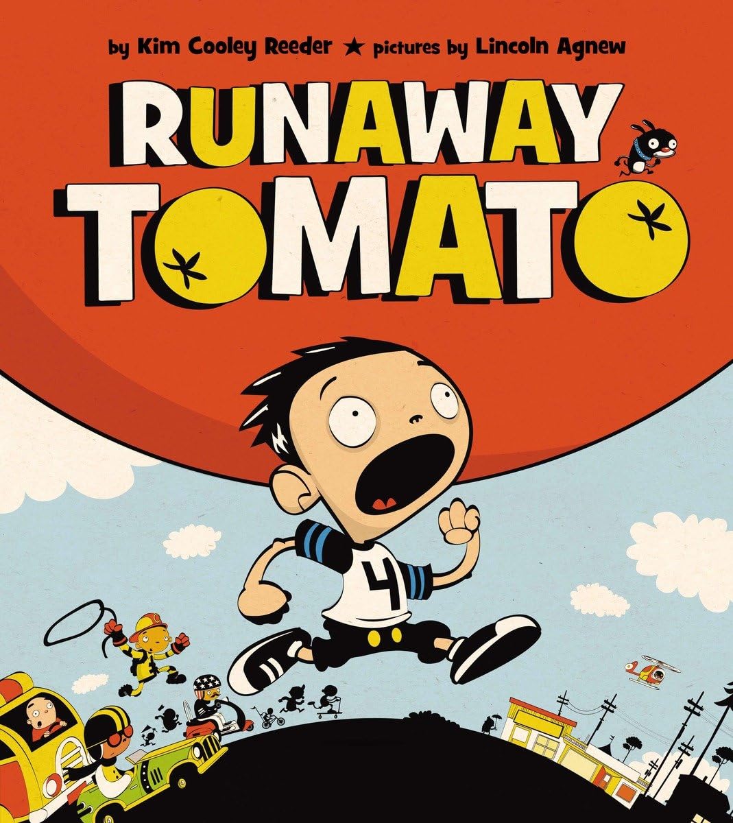 Runaway Tomato by Kim Cooley Reeder