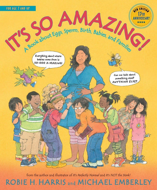 It's So Amazing by Robin H. Harris and Michael Emberley