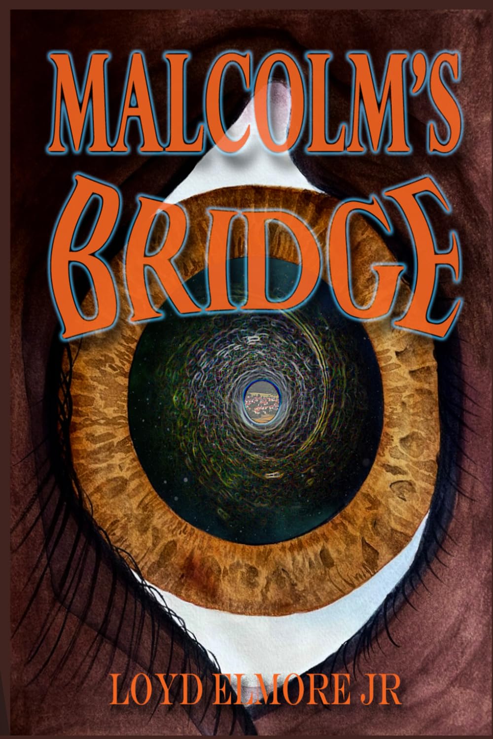 Malcolm's Bridge by Loyd Elmore Jr. Hardback