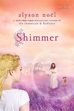 Shimmer by Alyson Noel