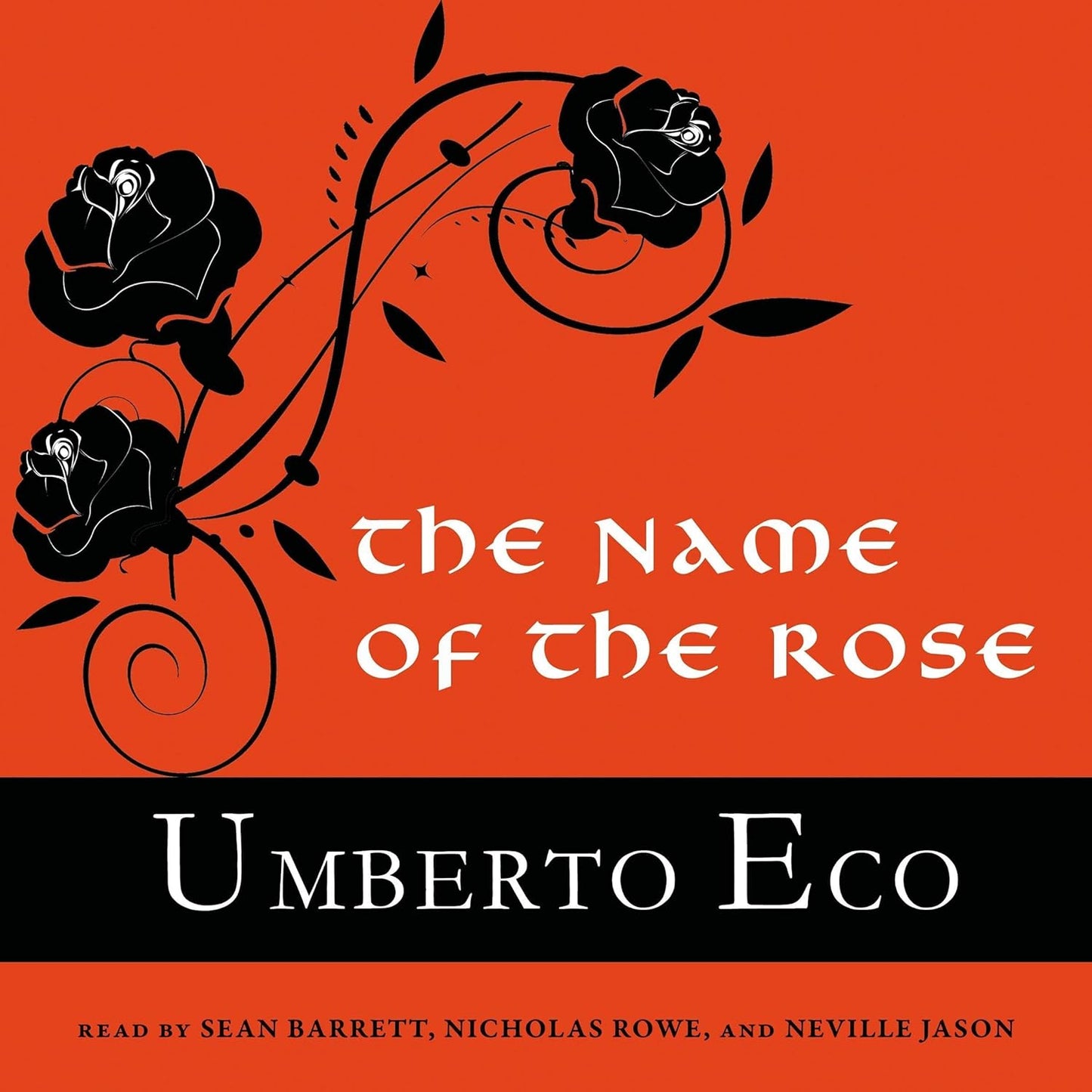The Name of the Rose by Umberto Eco