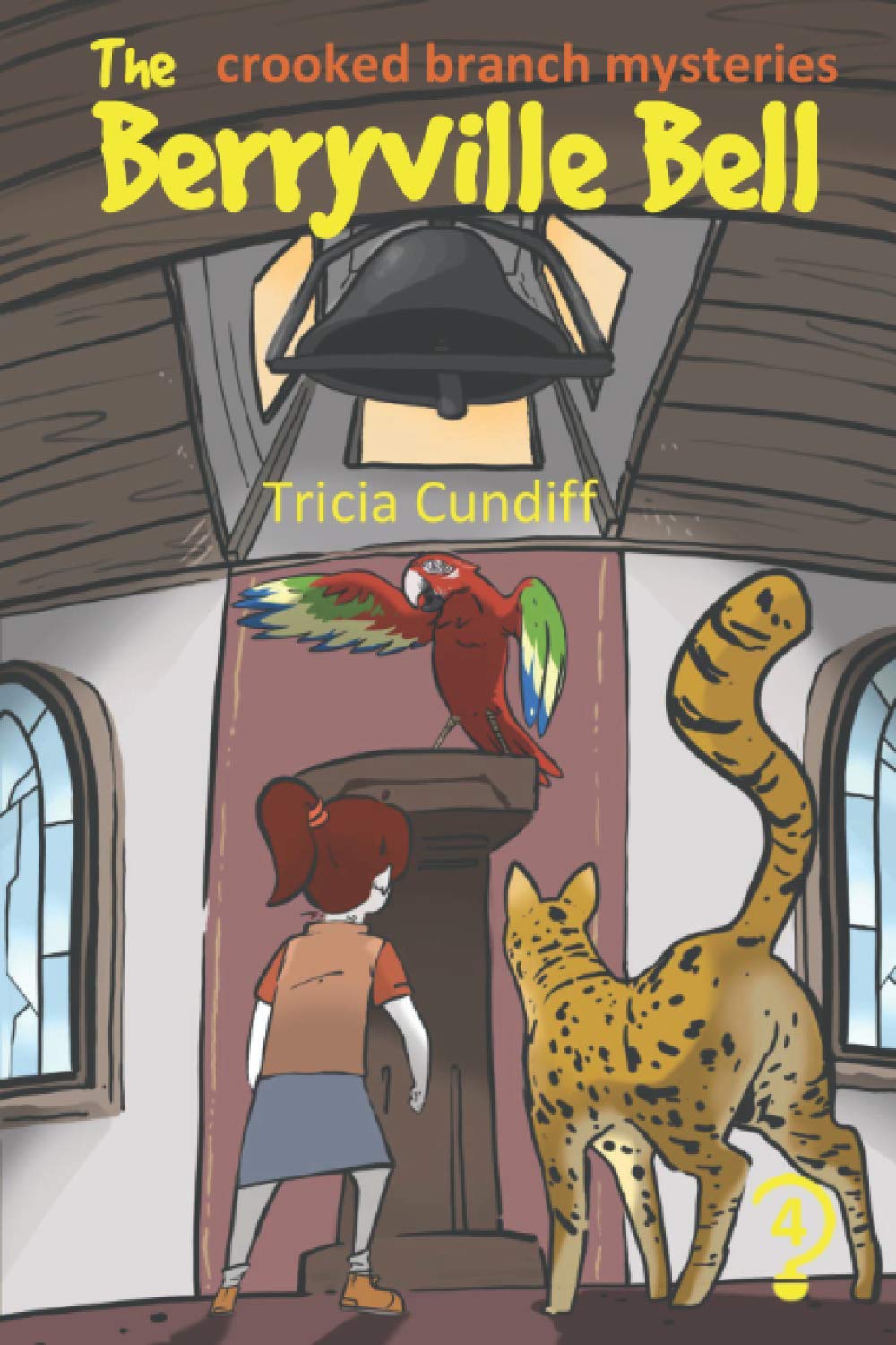 The Berryville Bell - Crooked Branch Mysteries Book 4 - by Tricia Cundiff