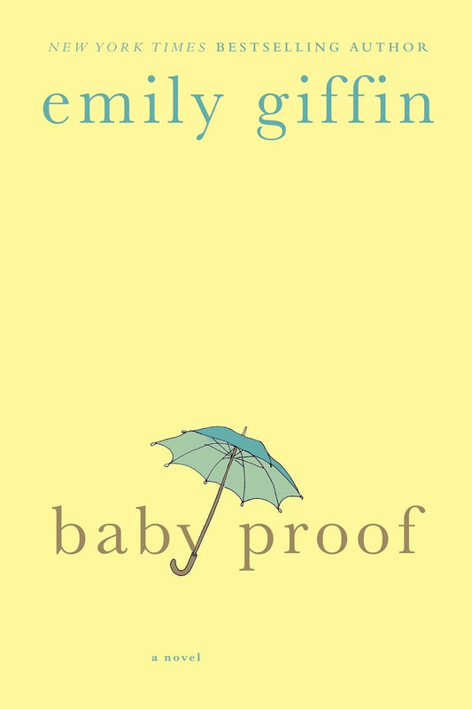 Baby Proof by Emily Giffin