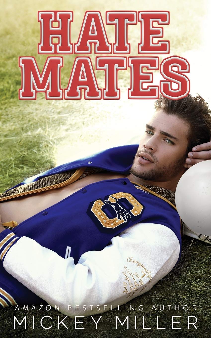Hate Mates by Mickey Miller