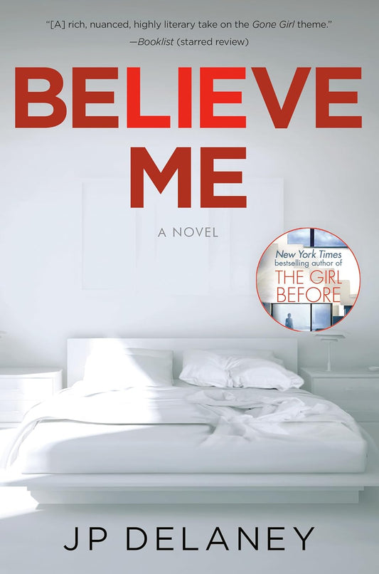 Believe Me by JP Delaney