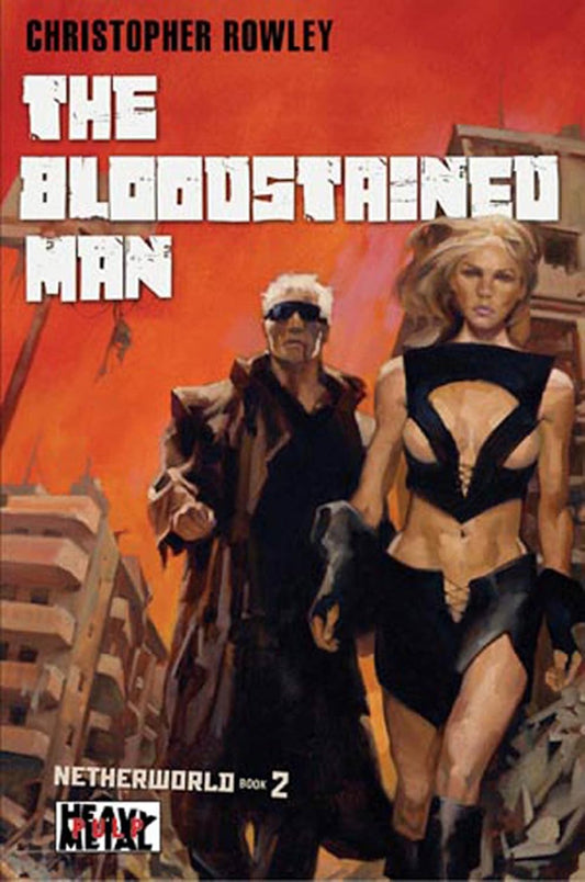 The Bloodstained Man - Book 2 - Netherworld - by Christopher Rowley