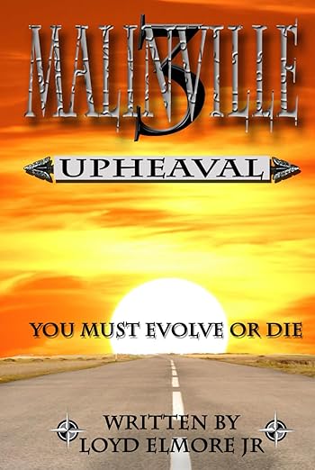 Malinville Upheaval by Loyd Elmore Jr HB