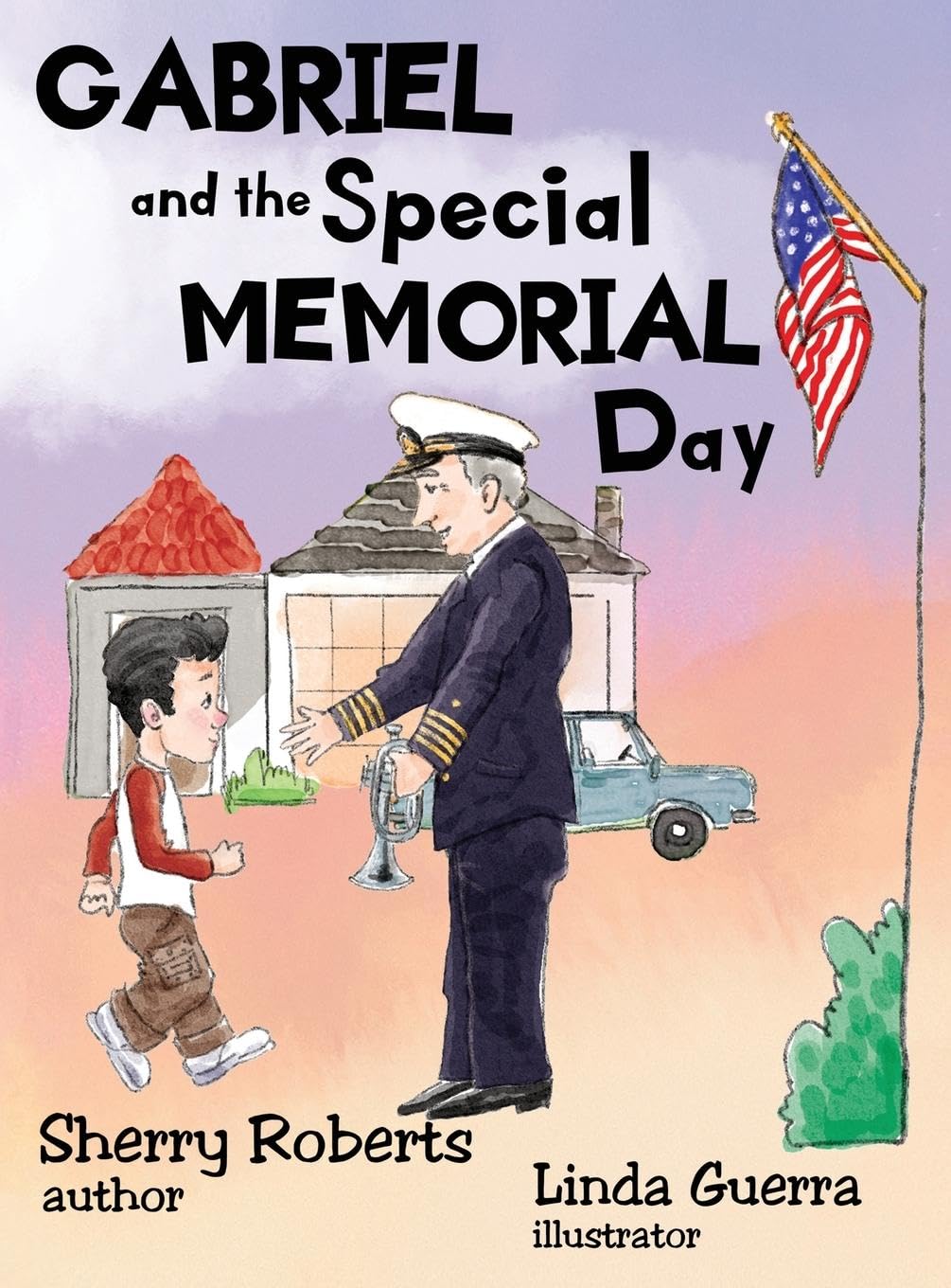 Gabriel and The Special Memorial Day by Sherry Roberts