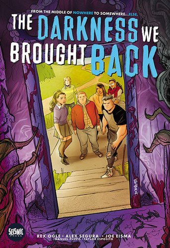 The Darkness We Brought Back by Rex Ogle