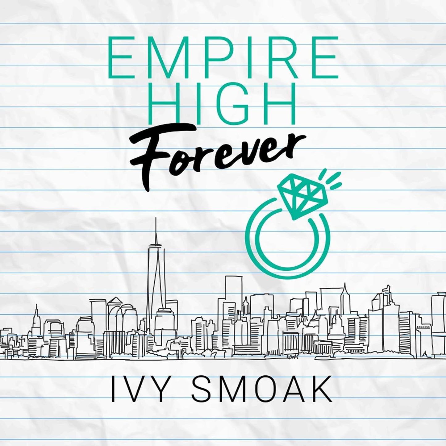 Empire High Forever by Ivy Smoak