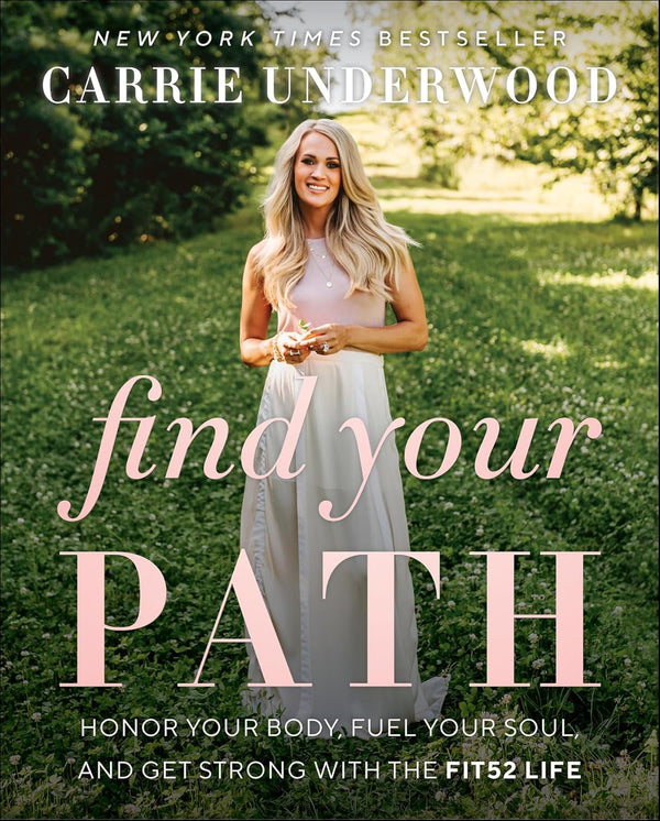 Find Your Path by Carrie Underwood